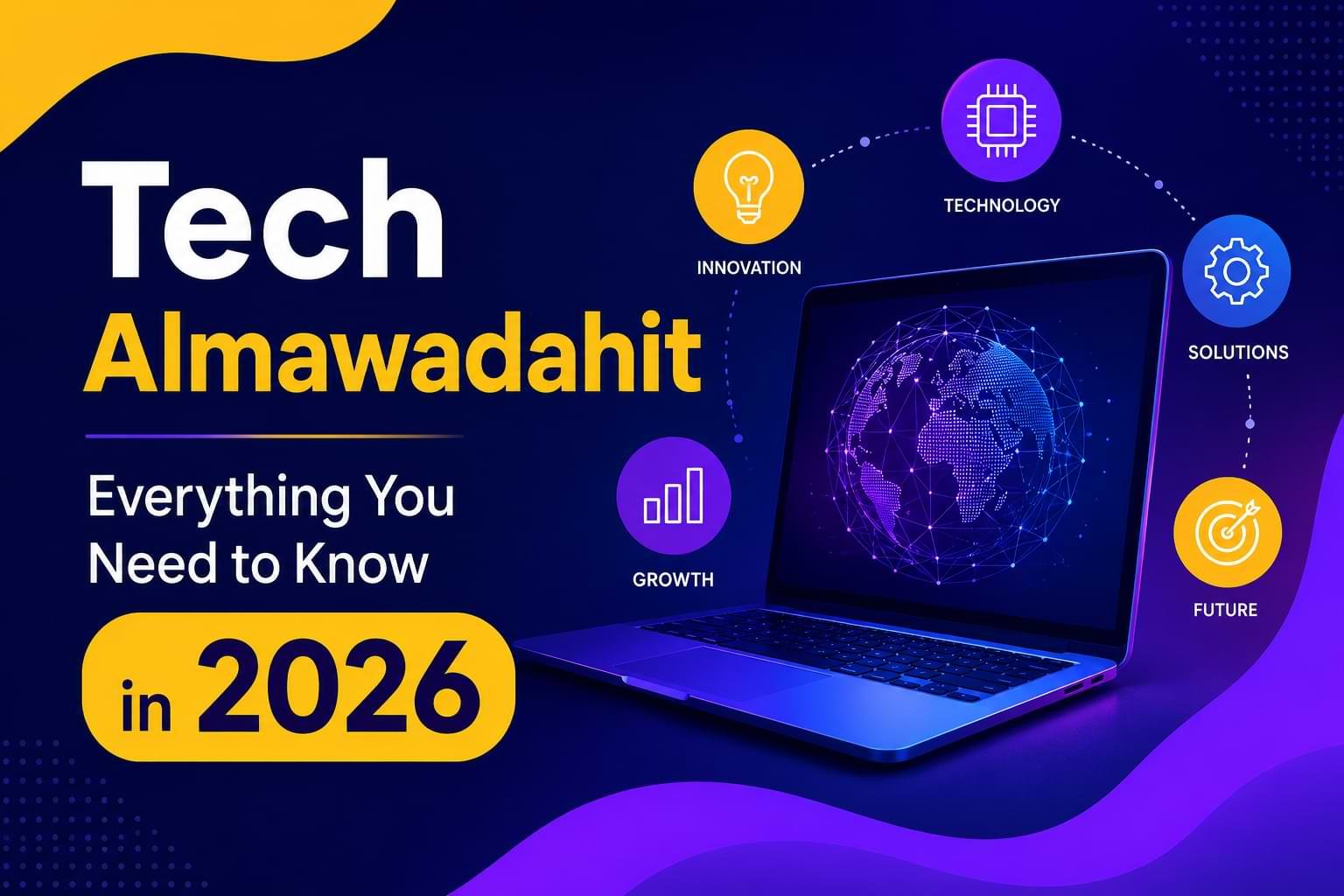 Tech Almawadahit: Everything You Need to Know in 2026