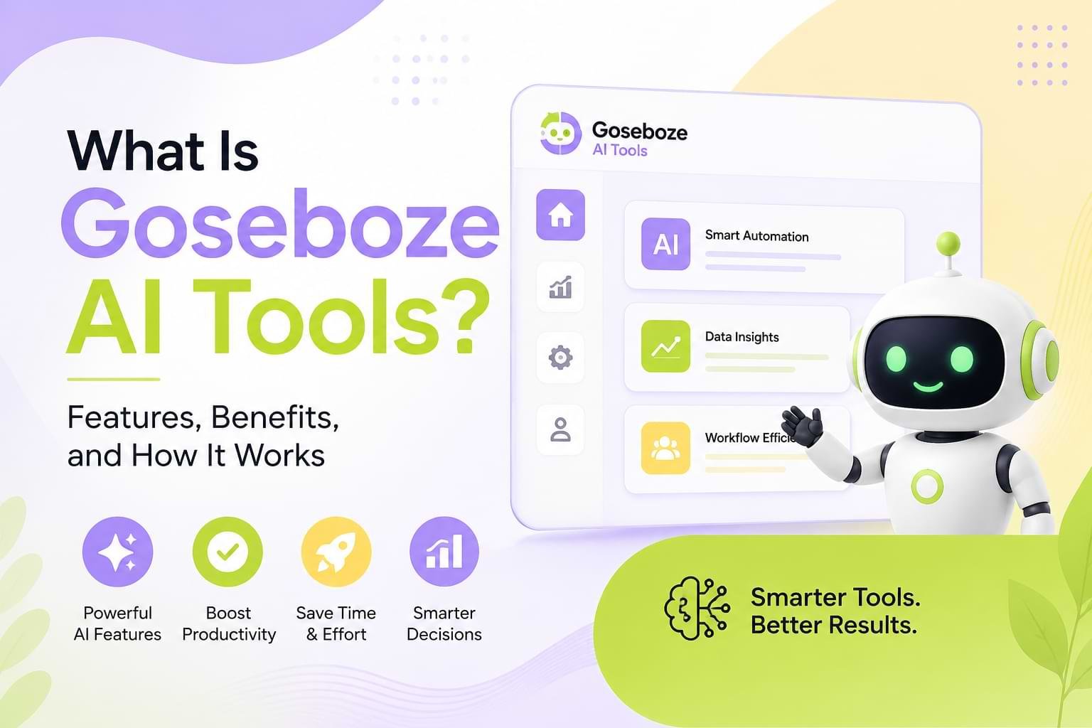 What Is Goseboze AI Tools? Features, Benefits, and How It Works